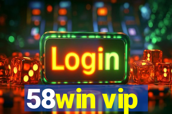 58win vip